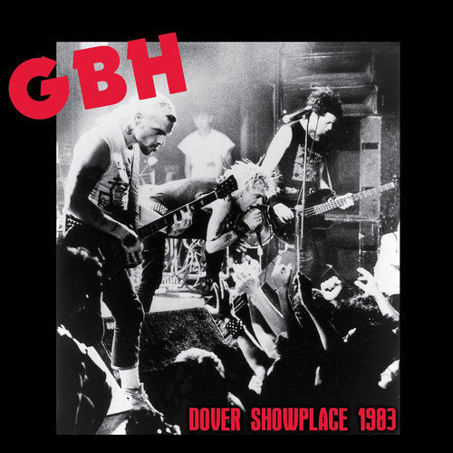 G.B.H.: Dover Showplace 1983 / RECORD