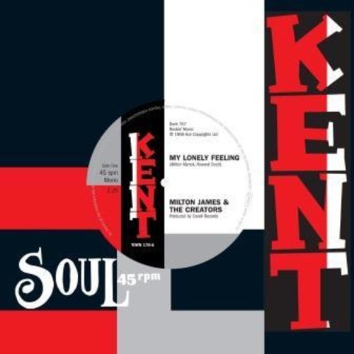James, Melvin & the Creators / Kenard: My Lonely Feeling / What Did You Gain By That? - 7-INCH SINGLE