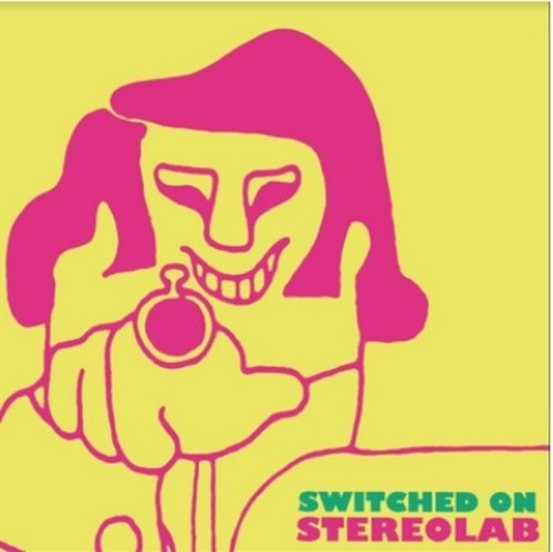 Stereolab: Switched On / RECORD