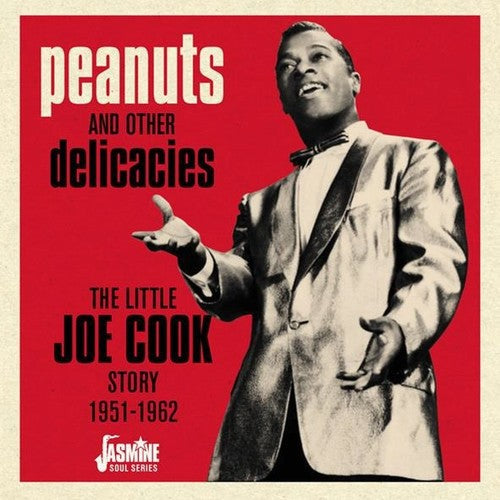 Little Joe Cook: Peanuts & Other Delicacies: Little Joe Cook Story  { CD }