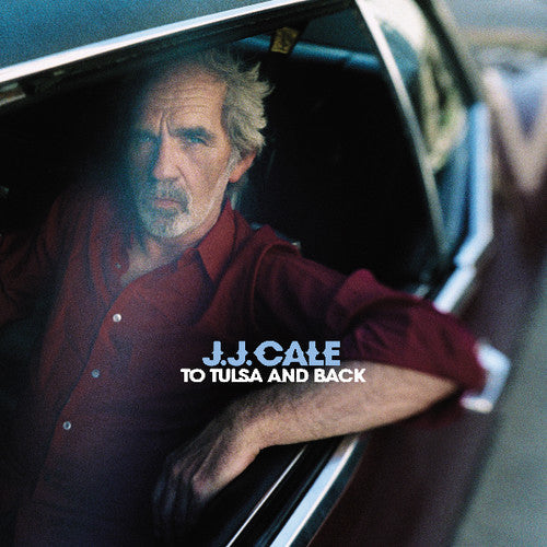 J.J. Cale: To Tulsa & Back / RECORD