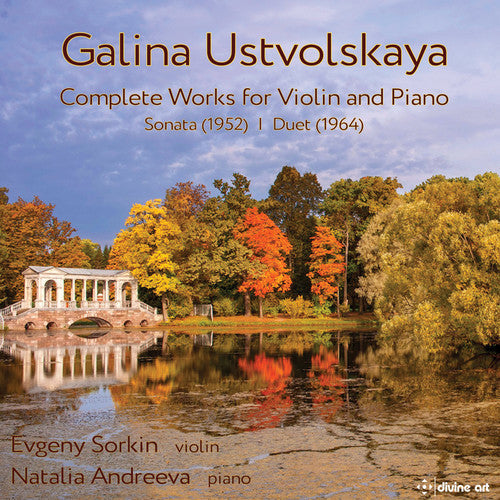 Ustvolskaya / Sorkin / Andreeva: Complete Music Violin & Piano  { CD }