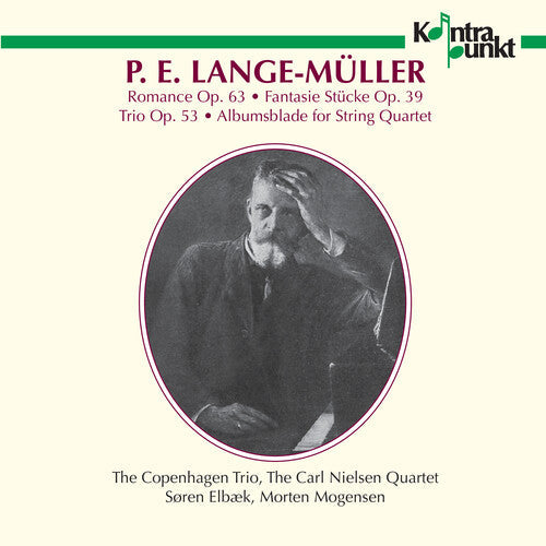 Lange-Muller / Elbaek / Mogensen / Copenhagen Trio: Chamber Music  { CD }