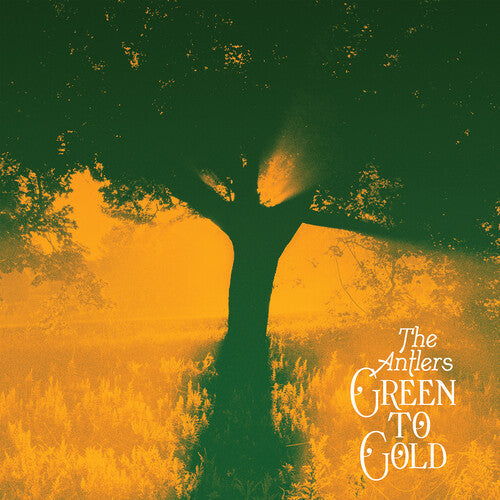 The Antlers: Green To Gold / RECORD