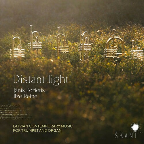 Porietis, Janis / Reine, Ilze: Distant Light: Latvian Contemporary Music For Trumpet & Organ  { CD }