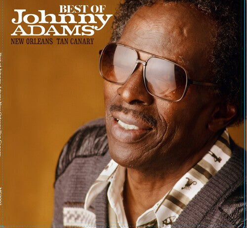 Johnny Adams: Best Of Johnny Adams - New Orleans Tan Canary  / Vinyl LP
