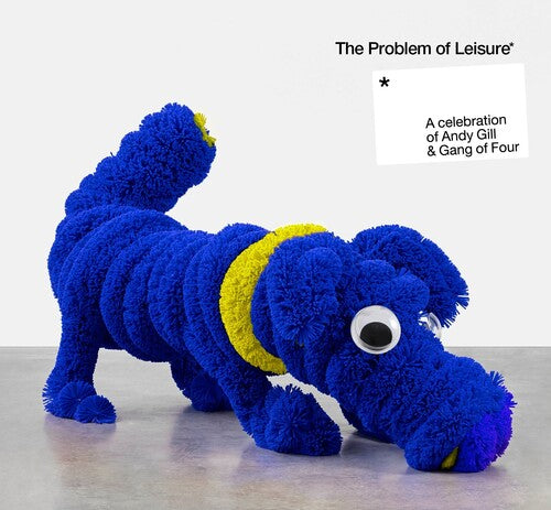 Various Artists: The Problem Of Leisure: A Celebration of Andy Gill and Gang Of Four - CD