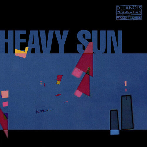 Daniel Lanois: HEAVY SUN / RECORD