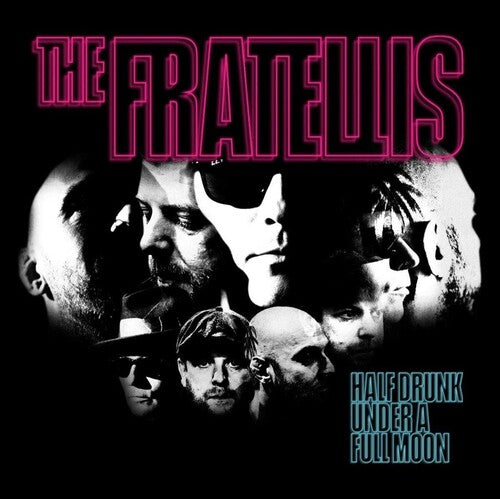 The Fratellis: Half Drunk Under A Full Moon / RECORD