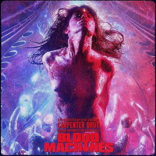 Carpenter Brut: Blood Machines (Original Motion Picture Soundtrack) / RECORD