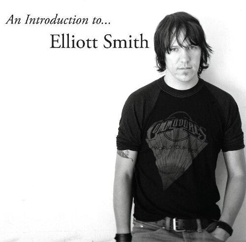 Elliott Smith: An Introduction to Elliott Smith / RECORD