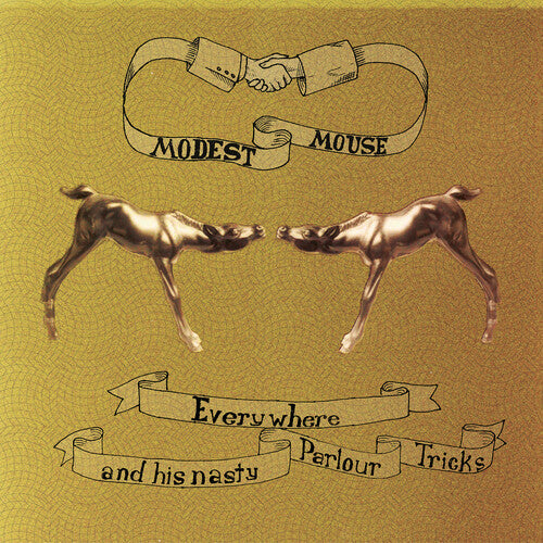 Modest Mouse: Everywhere & His Nasty Parlor / RECORD