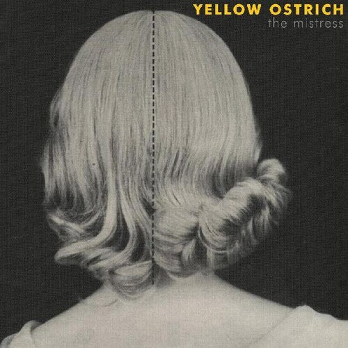 Yellow Ostrich: The Mistress / RECORD