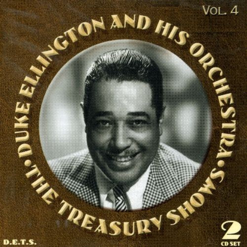 Duke Ellington: Treasury Shows, Vol. 4 - CD