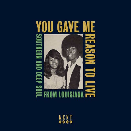 You Gave Me Reason to Live: Southern & Deep Soul: You Gave Me Reason To Live: Southern & Deep Soul From Louisiana / Various - CD