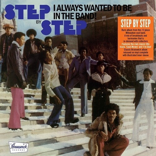 Step by Step: I Always Wanted To Be In The Band [140-Gram Black Vinyl] - VINYL