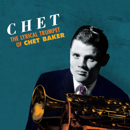 Chet Baker: Lyrical Trumpet [180-Gram Orange Colored Vinyl With Bonus Tracks] / RECORD