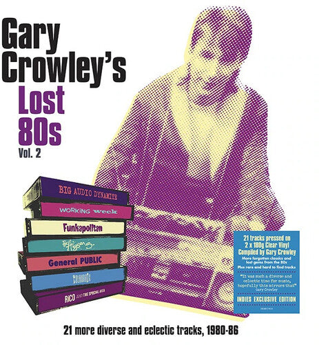 Various Artists: Gary Crowley's Lost 80s Vol. 2 / Various [180-Gram Clear Vinyl] / RECORD