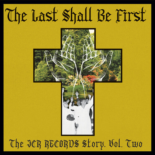 Various Artists: The Last Shall Be First: The JCR Records Story 2 (Various Artists)  / Vinyl LP