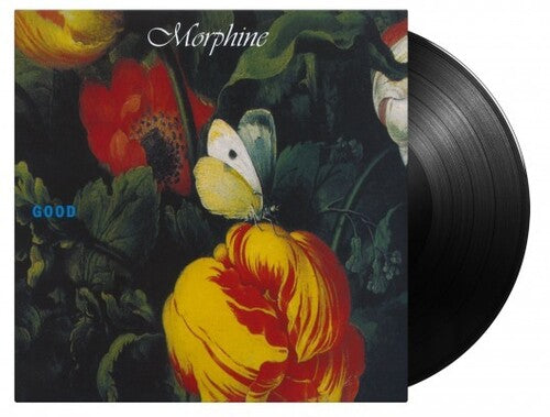 Morphine: Good [180-Gram Black Vinyl] / RECORD