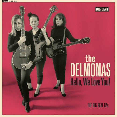 Delmonas: Hello, We Love You! The Big Beat EPs (10-inch Vinyl) / RECORD