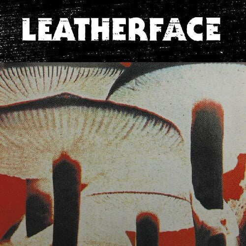 Leatherface: Mush / RECORD