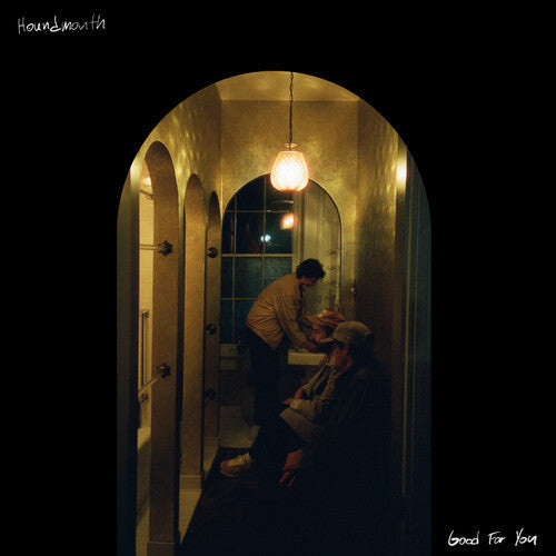 Houndmouth: Good For You / RECORD