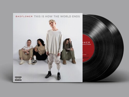 Badflower: This Is How The World Ends / RECORD