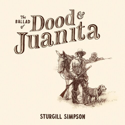 Sturgill Simpson: The Ballad of Dood & Juanita / RECORD