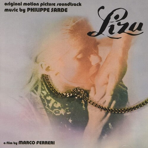 Philippe Sarde: Liza (Love to Eternity) / La Dernière Femme (The Last Woman) (Original Soundtracks) - CD