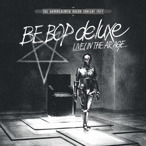 Be Bop Deluxe: Live! In The Air Age: Hammersmith Odeon Concert 1977 (White Vinyl) - VINYL