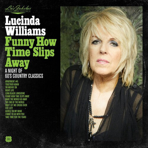 Lucinda Williams: Lu's Jukebox Vol. 4: Funny How Time Slips Away: A Night of 60's Country Classics - CD