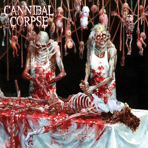 Cannibal Corpse: Butchered At Birth / RECORD