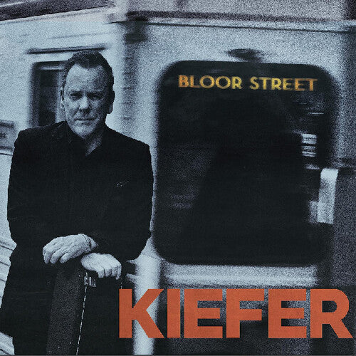 Kiefer Sutherland: Bloor Street / RECORD
