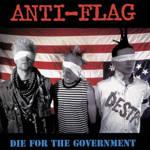 Anti-Flag: DIE FOR THE GOVERNMENT / RECORD