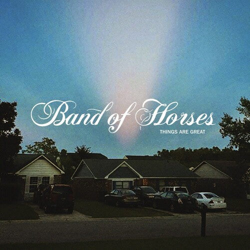 Band of Horses: Things Are Great / RECORD