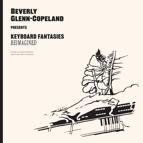 Beverly Glenn-Copeland: Keyboard Fantasies Reimagined / RECORD