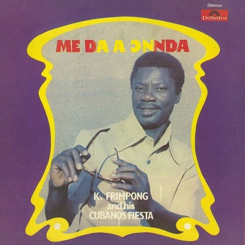 Frimpong, K & His Cubano Fiestas: Me Da A Onnda / RECORD