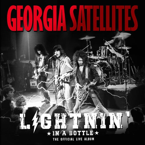 The Georgia Satellites: Lightnin' In A Bottle: The Official Live Album / RECORD