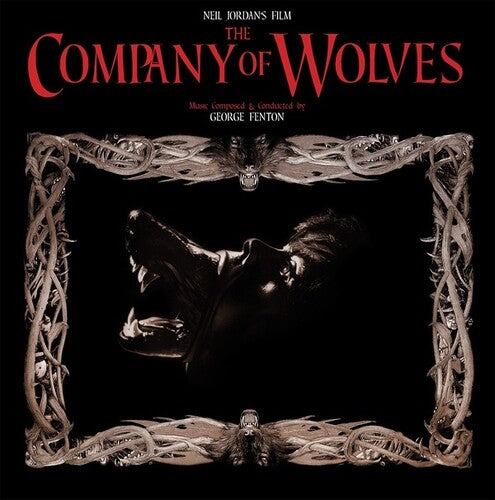 George Fenton: Company Of Wolves (Original Soundtrack) - VINYL