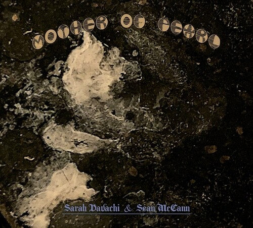 Davachi, Sarah & McCann, Sean: Mother Of Pearl  { CD }