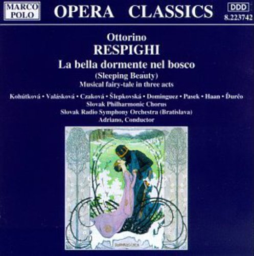 O. Respighi: La Bella Dormente Nel Bosco  { CD }