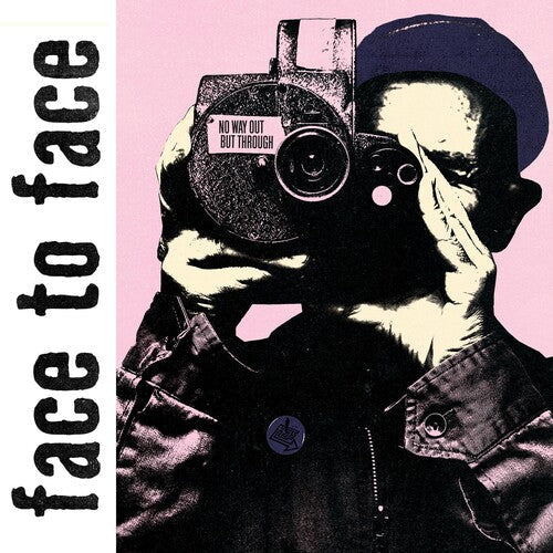 Face to Face: No Way Out But Through / RECORD