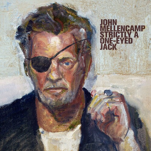 John Mellencamp: Strictly A One-Eyed Jack [LP] / RECORD