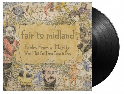 Fair to Midland: Fables From A Mayfly: What I Tell You Three Times Is True [Gatefold 180-Gram Black Vinyl] / RECORD