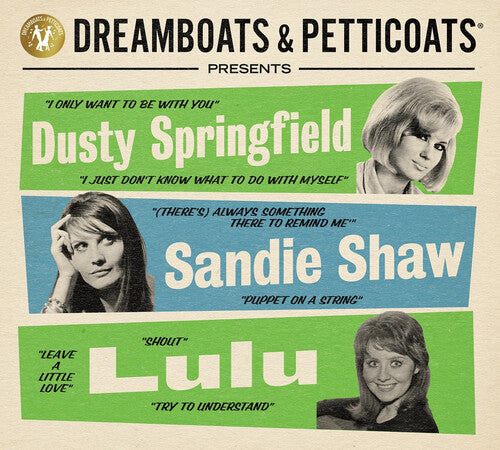 Dreamboats & Petticoats: Presents Dusty Springfield / Sandie Shaw / Lulu - CD