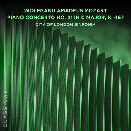 City of London Sinfonia: Wolfgang Amadeus Mozart: Piano Concerto No. 21 in C Major, K. 467  { CD }