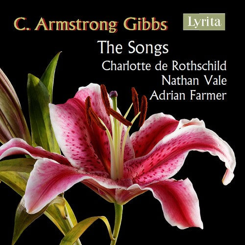 Nathan Vale: Songs of C Armstrong Gibbs  { CD }
