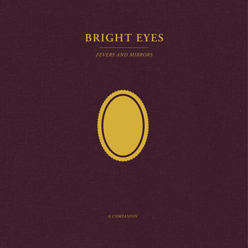 Bright Eyes: Fevers and Mirrors: A Companion (Opaque Gold) / RECORD