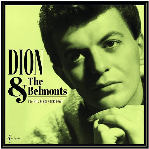 Dion & The Belmonts: The Hits & More: Dion & The Belmonts 1958-62 / RECORD